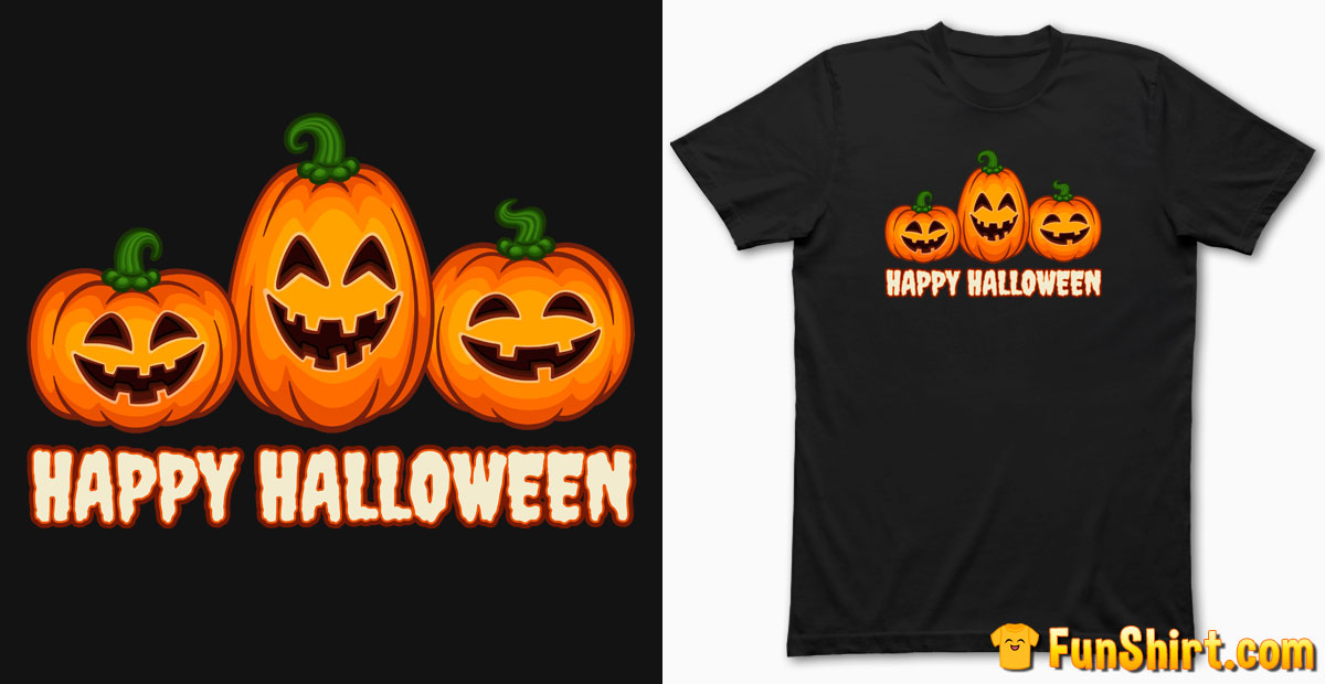 Happy Halloween Pumpkin T-Shirt Design | Funny Jack O' Lantern Tee Shirt Tshirt